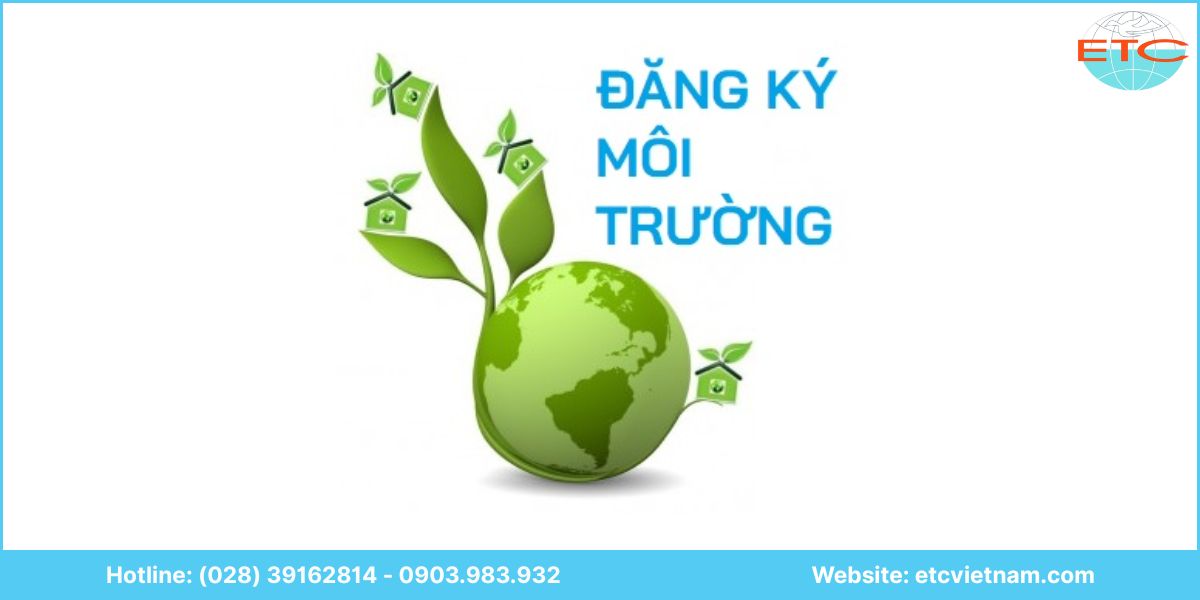 Đăng ký môi trường là gì?