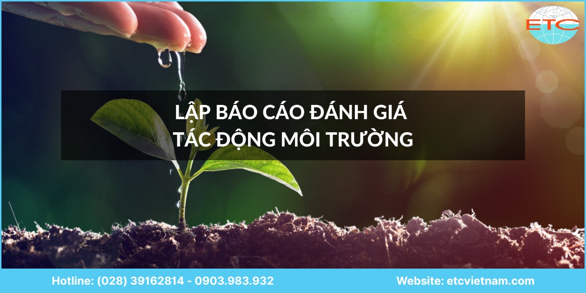 Vì sao nên chọn ETC Việt Nam để lập báo cáo ĐTM Đắk Lắk?